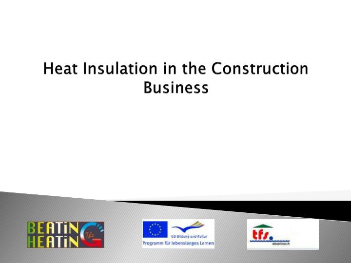 heat insulation in the construction business