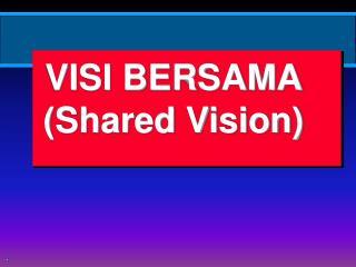 shared vision