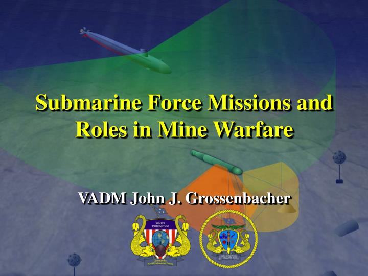 submarine force missions and roles in mine warfare