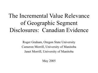 The Incremental Value Relevance of Geographic Segment Disclosures: Canadian Evidence