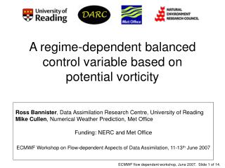 A regime-dependent balanced control variable based on potential vorticity