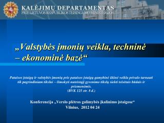 valstyb s moni veikla technin ekonomin baz