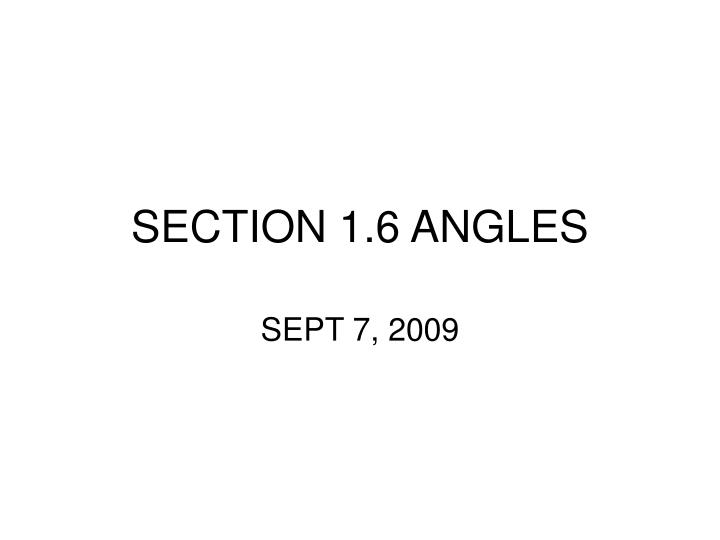 section 1 6 angles
