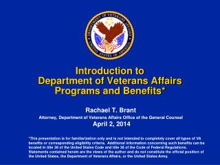 Introduction to Department of Veterans Affairs Programs and Benefits*