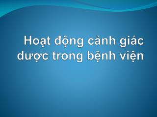 ho t ng c nh gi c d c trong b nh vi n
