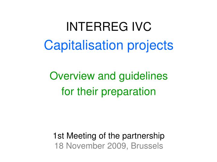 1st meeting of the partnership 18 november 2009 brussels