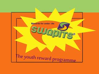 The youth reward programme