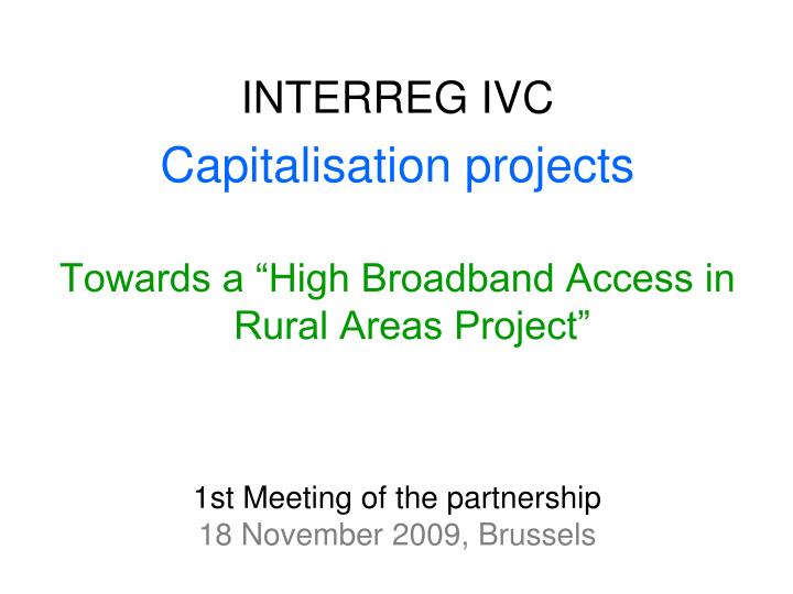 1st meeting of the partnership 18 november 2009 brussels