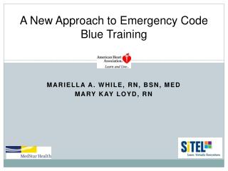 A New Approach to Emergency Code Blue Training