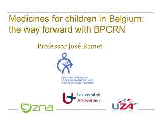 Medicines for children in Belgium: the way forward with BPCRN