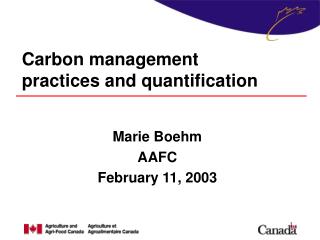 Carbon management practices and quantification