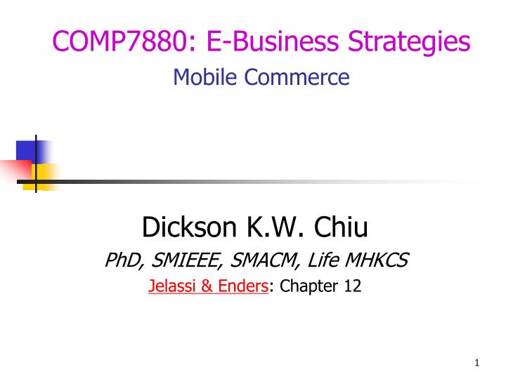 dickson k w chiu phd smieee smacm life mhkcs jelassi enders chapter 12