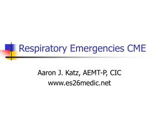 Respiratory Emergencies CME