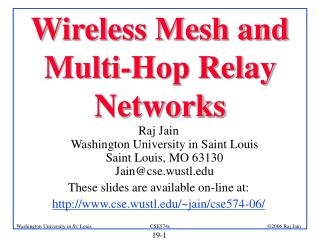 Wireless Mesh and Multi-Hop Relay Networks