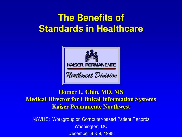 the benefits of standards in healthcare