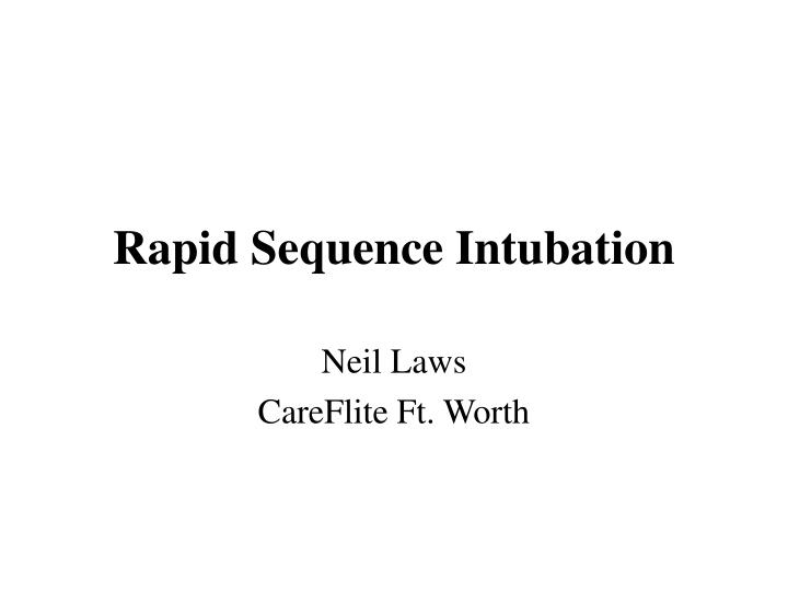 rapid sequence intubation