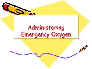 Administering Emergency Oxygen