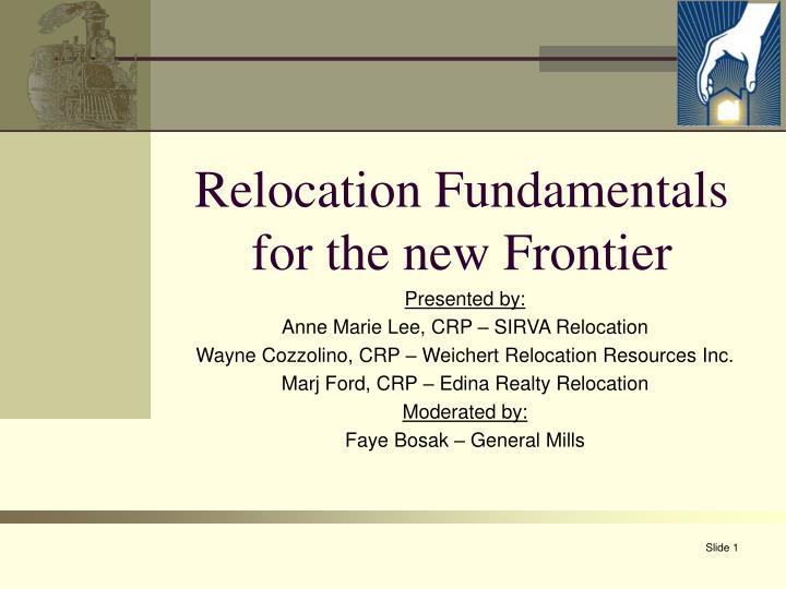 relocation fundamentals for the new frontier