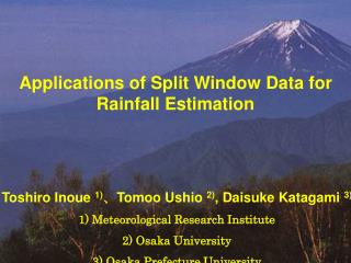 Toshiro Inoue 1) ? Tomoo Ushio 2) , Daisuke Katagami 3) 1) Meteorological Research Institute