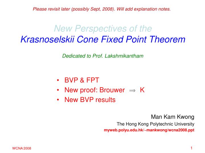 new perspectives of the krasnoselskii cone fixed point theorem dedicated to prof lakshmikantham