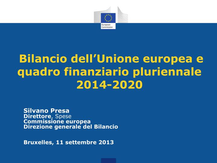 bilancio dell unione europea e quadro finanziario pluriennale 2014 2020