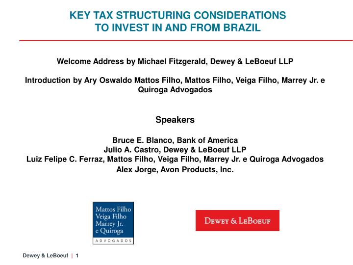key tax structuring considerations to invest in and from brazil