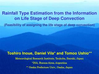 Rainfall Type Estimation from the Information on Life Stage of Deep Convection