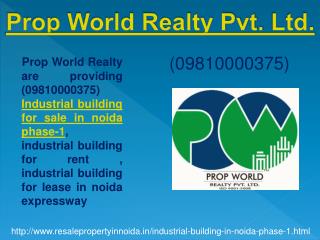 Industrial Building Resale Price 09810000375 Phase-1, Noida