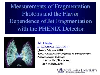 Ali Hanks for the PHENIX collaboration Quark Matter 2009