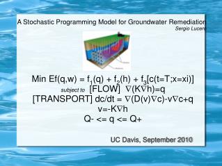 A Stochastic Programming Model for Groundwater Remediation Sergio Lucero