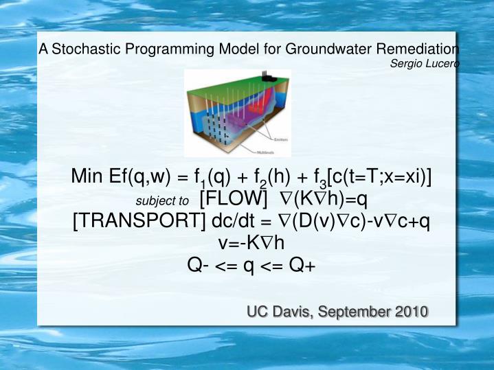 a stochastic programming model for groundwater remediation sergio lucero