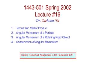 1443-501 Spring 2002 Lecture #16