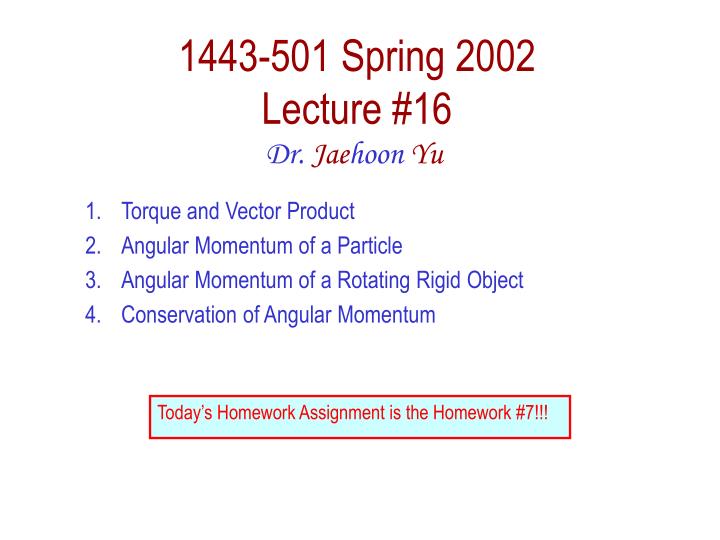 1443 501 spring 2002 lecture 16