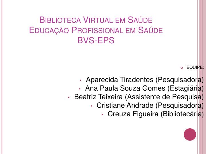 biblioteca virtual em sa de educa o profissional em sa de bvs eps