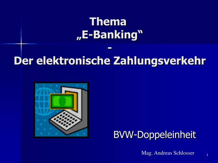 thema e banking der elektronische zahlungsverkehr