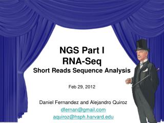 NGS Part I RNA-Seq Short Reads Sequence Analysis Feb 29, 2012