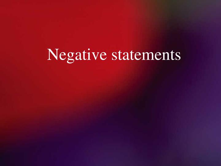 negative statements