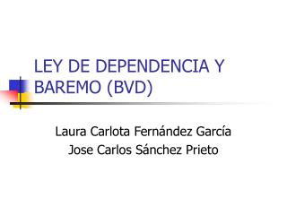 ley de dependencia y baremo bvd