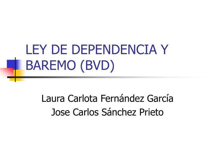 ley de dependencia y baremo bvd