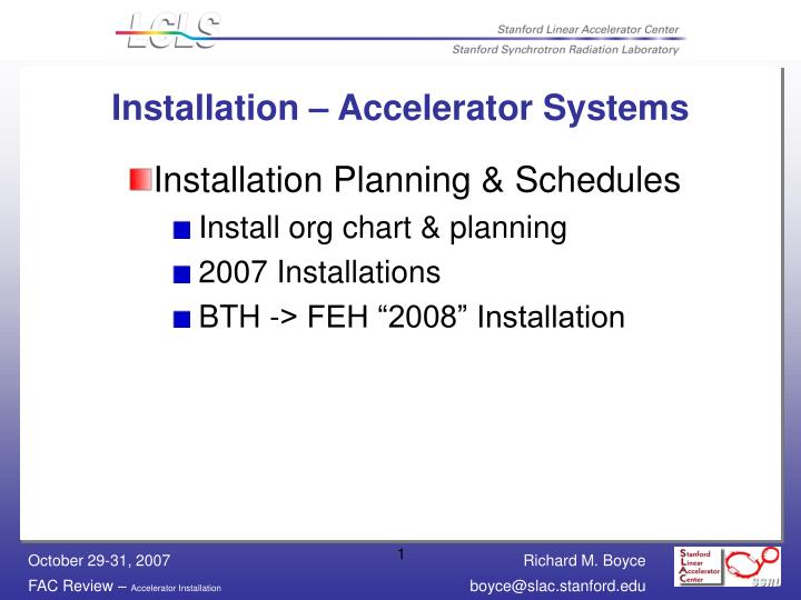 installation accelerator systems