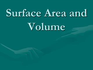 Surface Area and Volume