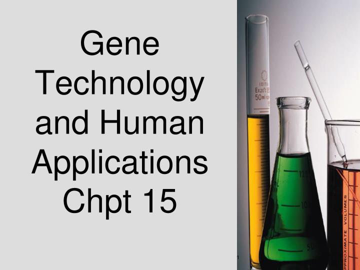 gene technology and human applications chpt 15
