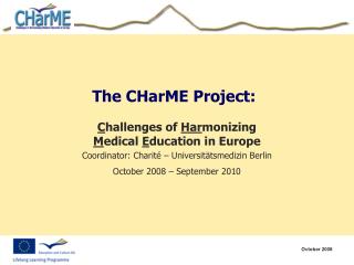 The CHarME Project: