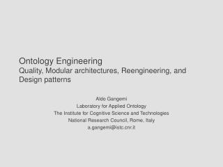 Ontology Engineering Quality, Modular architectures, Reengineering, and Design patterns