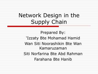 Network Design in the Supply Chain