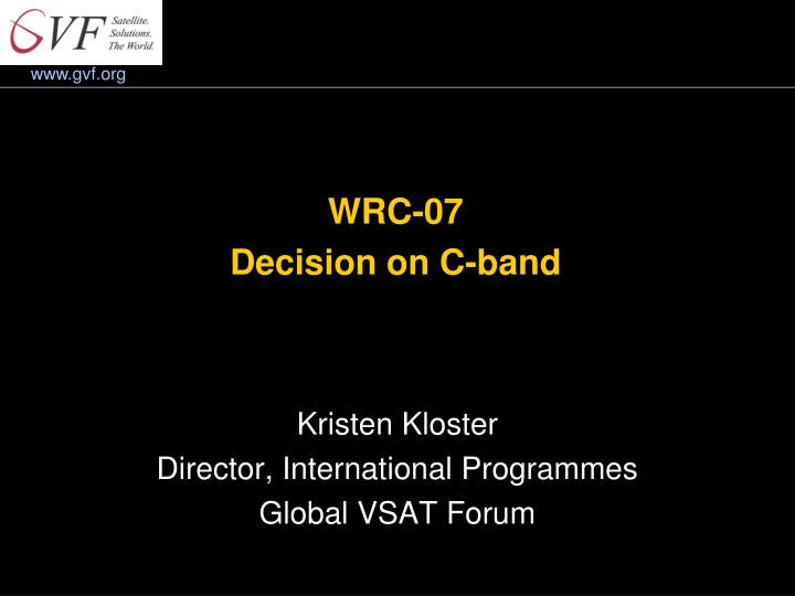 wrc 07 decision on c band
