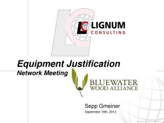 Equipment Justification Network Meeting