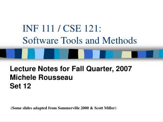 INF 111 / CSE 121: Software Tools and Methods