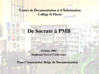 c entre de d ocumentation et d i nformation coll ge st pierre