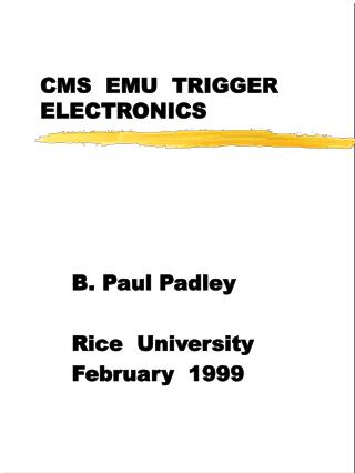 CMS EMU TRIGGER ELECTRONICS